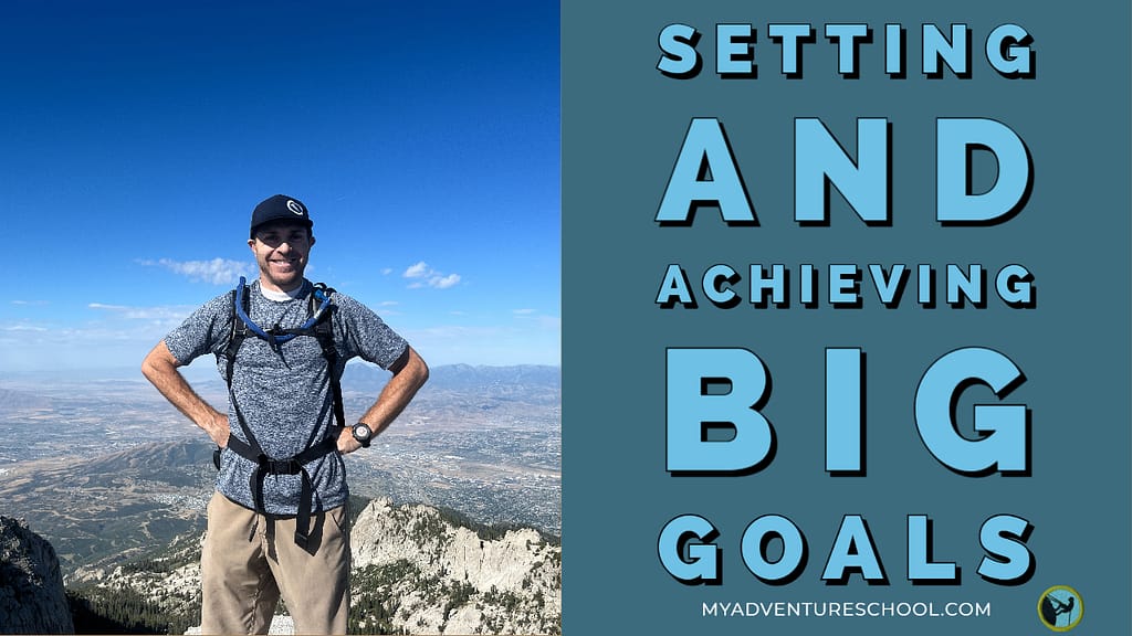 achieving big goals