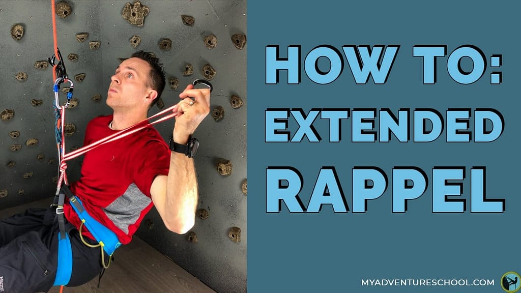 extended rappel: how to